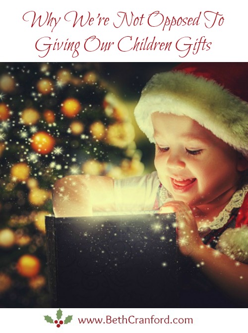 Why We’re Not Opposed To Giving Our Children Christmas Gifts