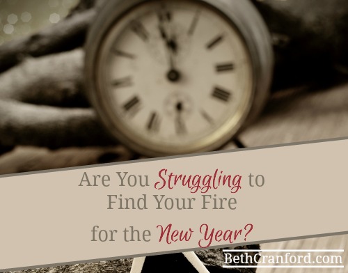 Are You Struggling To Find Your Fire For The New Year?